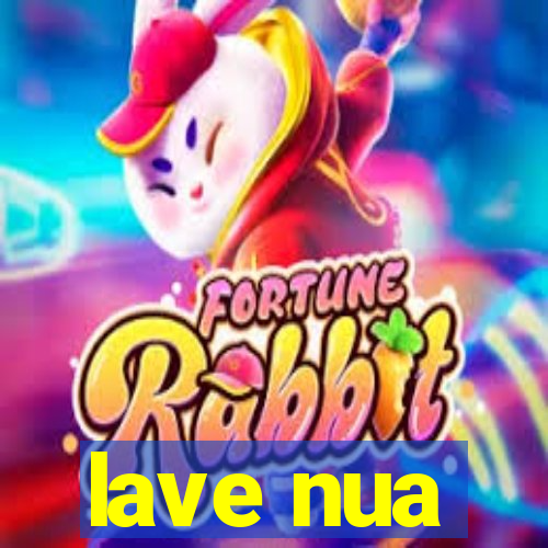 lave nua